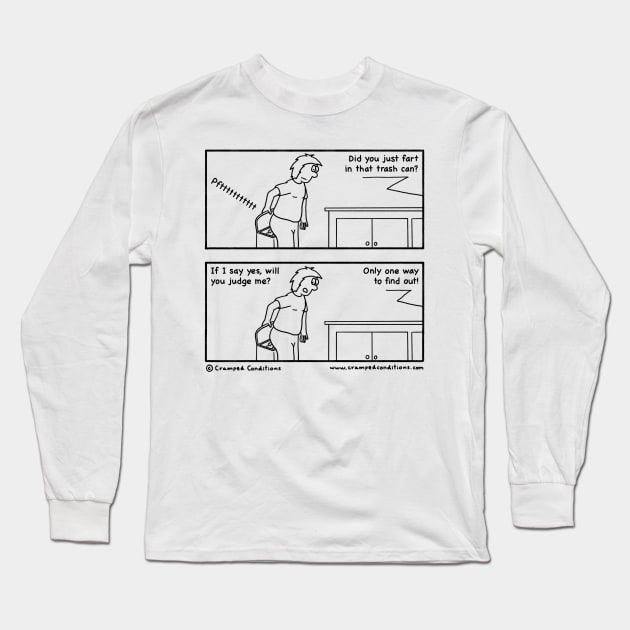 Trashy Long Sleeve T-Shirt by crampedconditions